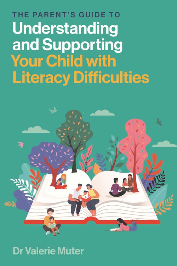 The Parent’s Guide to Understanding and Supporting Your Child with Literacy Difficulties — Neurodiversity books